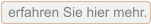 erfahren Sie hier mehr.